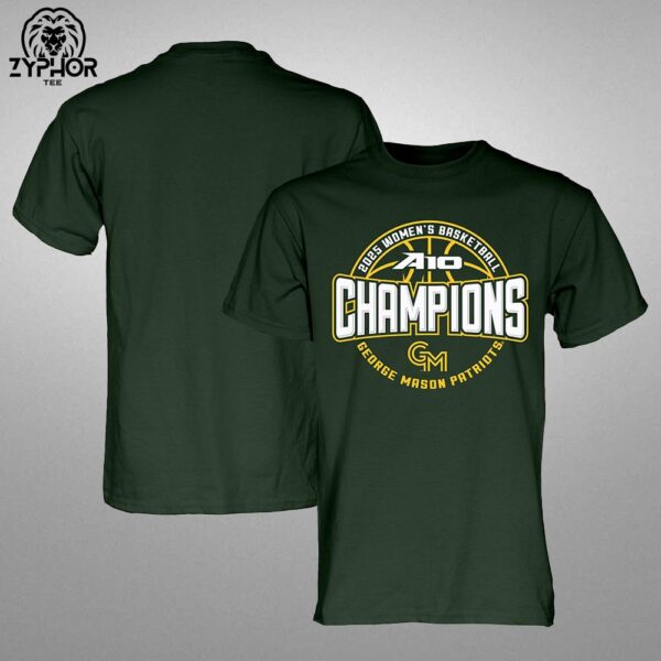 2025 Women’s Basketball A10 Champions George Mason Patriots Conference Tournament Unisex T-shirt