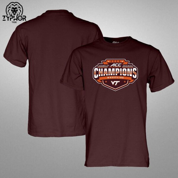 ACC Tournament Champions Wrestling 2025 Virginia Tech Hokies Conference Unisex T-shirt