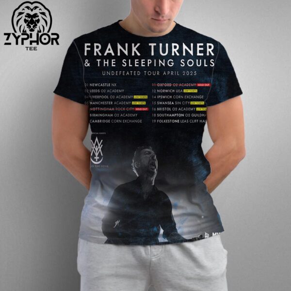 Frank Turner And The Sleeping Souls Undefeated Tours April 2025 All Over Poster Shirt