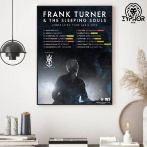 Frank Turner And The Sleeping Souls Undefeated Tours April 2025 Home Decor Poster Canvas