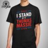 I Stand With Thomas Massie Artwork Unisex T-shirt