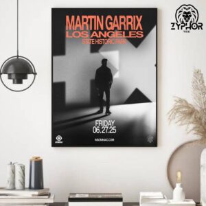 Martin Garrix Music Show In State Historic Park Los Angeles On June 27 2025 Home Decor Poster Canvas