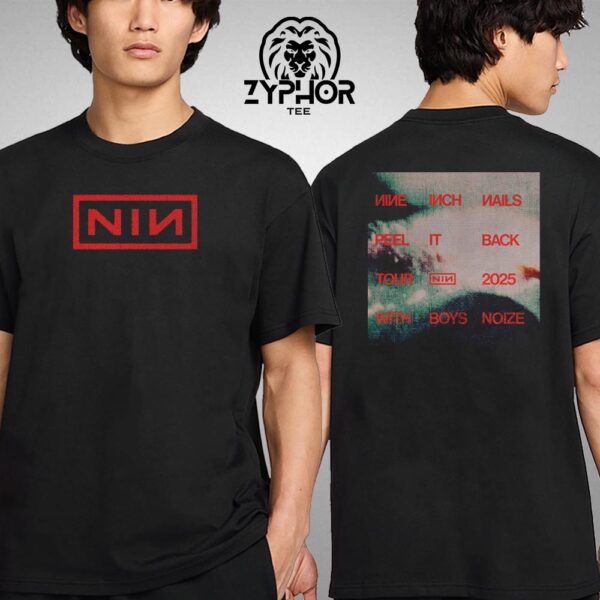 Nine Inch Nails Peel It Back Tour 2025 With Special Guest Boys Noize Two Sides Unisex T-shirt