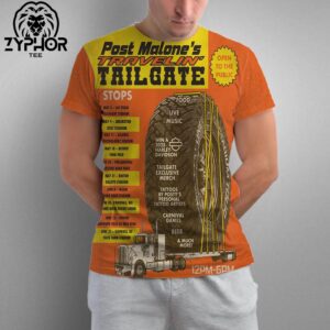 Post Malone’s The Travelin Tailgate Concert Dates The Big Ass Stadium Tour On May And June 2025 All Over Print Shirt