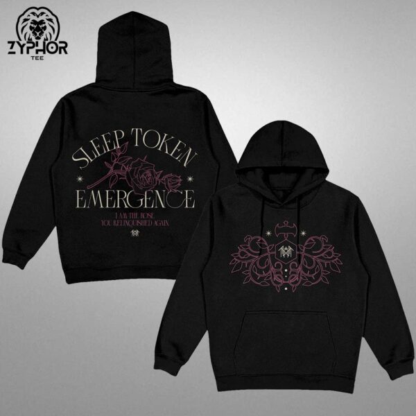 Sleep Token The Even In Arcadia Tour Emergence I Am The Rose You Relinquished Again Hoodie Two Sides Unisex T-shirt