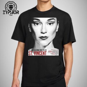 St. Vincent All Born Screaming Tour Across The UK And Europe Tour Dates 2025 Unisex T-shirt