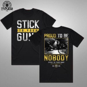 Stick To Your Guns Proud To Be Nobody Artwork For Fan Two Sides Unisex T-shirt