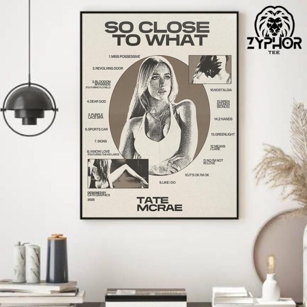 Tate Mcrae Tracklist Album So Close To What 2025 Home Decor Poster Canvas